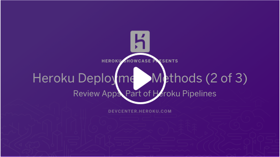 Play Deployment: Review Apps & Pipelines